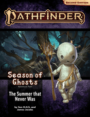 Pathfinder 2E - Adventure Path 196 - Season of Ghosts 1: The Summer That Never Was